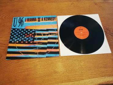 U 96 I Wanne be a Kennedy 1992 Polydor 865507-1 Deutsche Pressung VG+/VG+